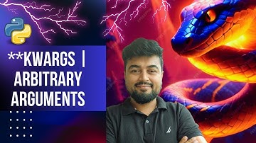#30 Python Tutorial for Beginners | **Kwargs | Arbitrary Arguments | Hindi