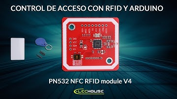 CONTROL DE ACCESO con RFID y ARDUINO (PN532 NFC RFID module V4 ELECHOUSE)🔑