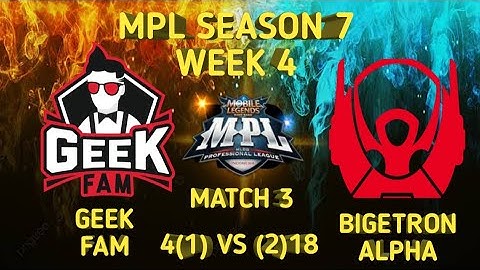 GEEK FAM VS BIGETRON ALPHA MATCH 3 |MPL ID SEASON 7