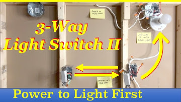 Wiring A 3 Way Light Switch WIth Power to Light First - Part II