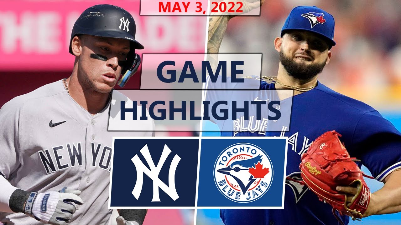 New York Yankees vs. Toronto Blue Jays Highlights | May 3, 2022 (Taillon vs. Manoah)