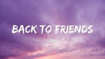 Thumbnail of sombr - back to friends (Lyrics)