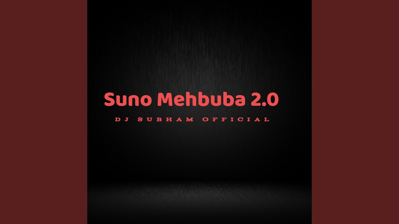 Suno Mehbuba 2.0