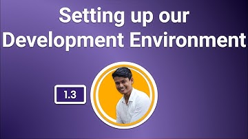 1.3 Setting up the Development Environment