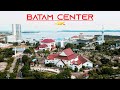 BATAM CENTER KOTA BATAM - by drone [4K] | Final