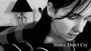sister, don't cry (original song) chords