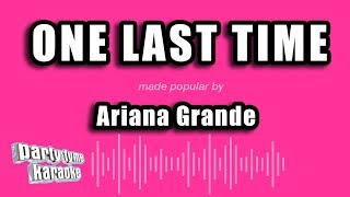 Ariana Grande - One Last Time (Karaoke Version) Resimi
