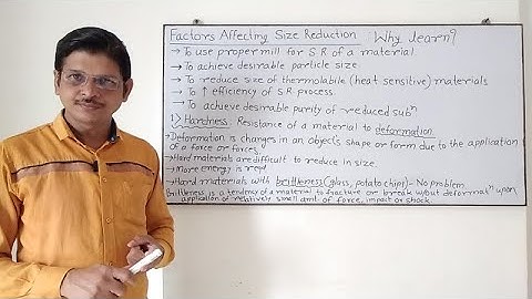 Factors Affecting Size Reduction