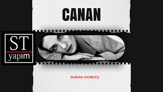 Burak Mendeş - Canan Resimi