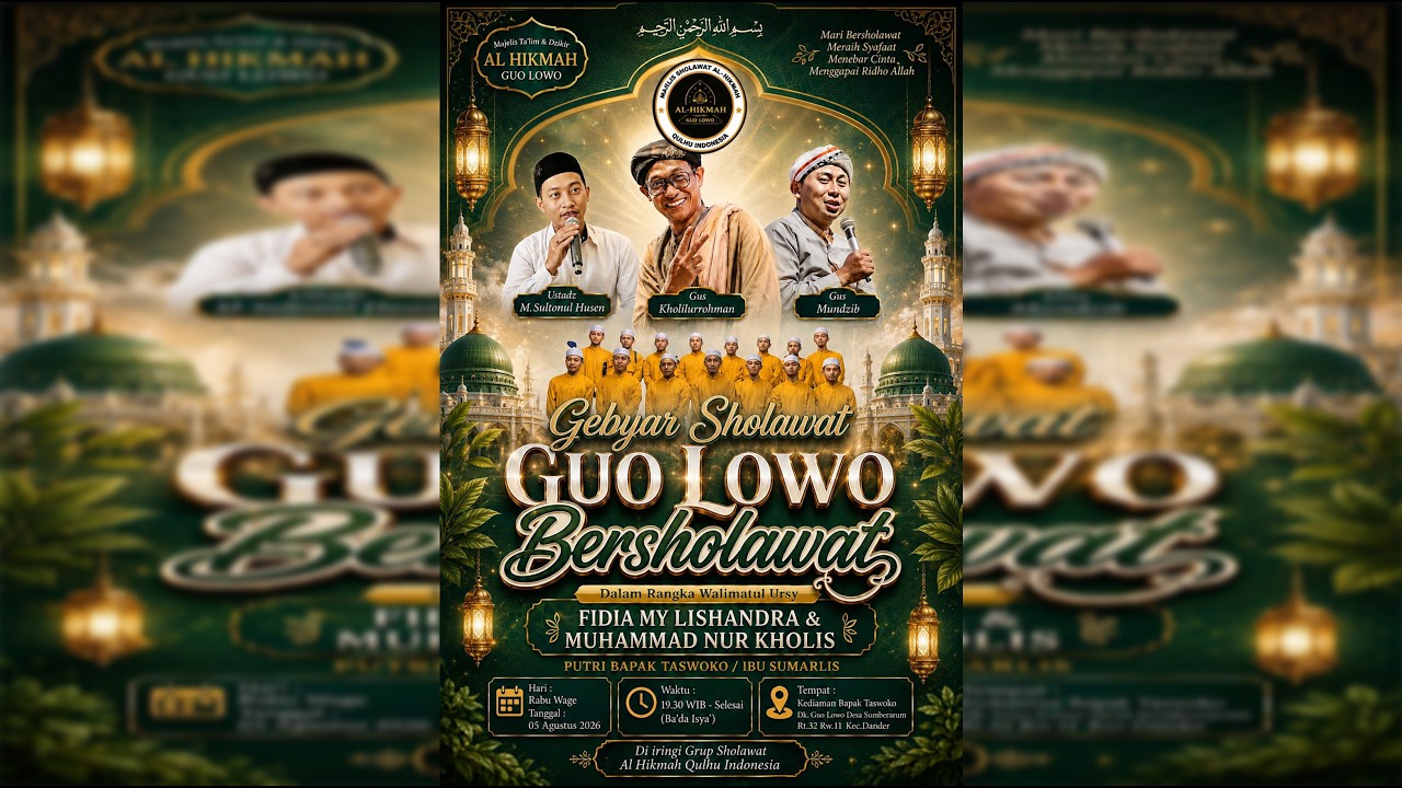 GUO LOWO BERSHOLAWAT DALAM RANGKA WALIMATUL URSY FIDIA MY LISHANDRA & MUHAMMAD NUR KHOLIS