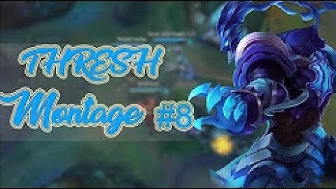 Thresh Montage #8 | GCU Madlife - Epic Thresh Plays Compilation