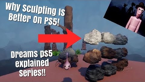 Dreams PS5 Sculpting Explained (Before You Switch From Dreams PS4!)