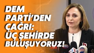 DEM Parti, Kobani Davası kararlarına karşı sokağa çıkıyor: Üç şehirde buluşuyoruz!