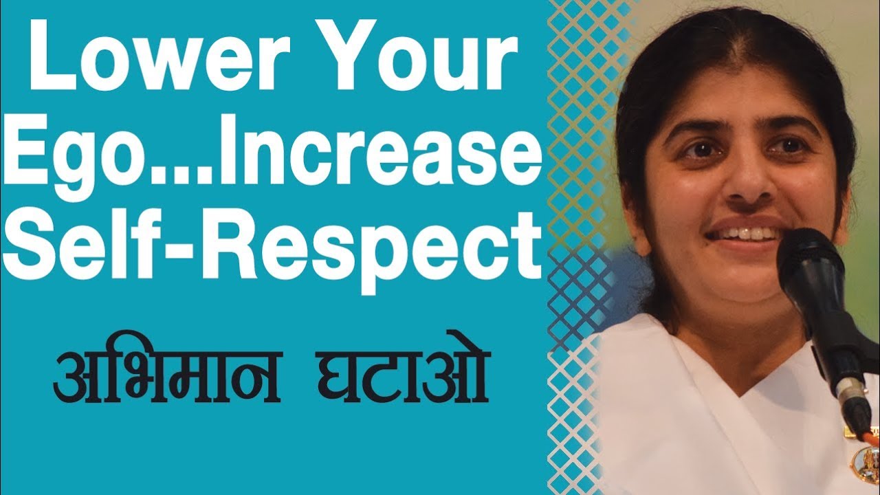 Lower Your Ego...Increase SelfRespect Ep 15 BK Shivani (Hindi) YouTube