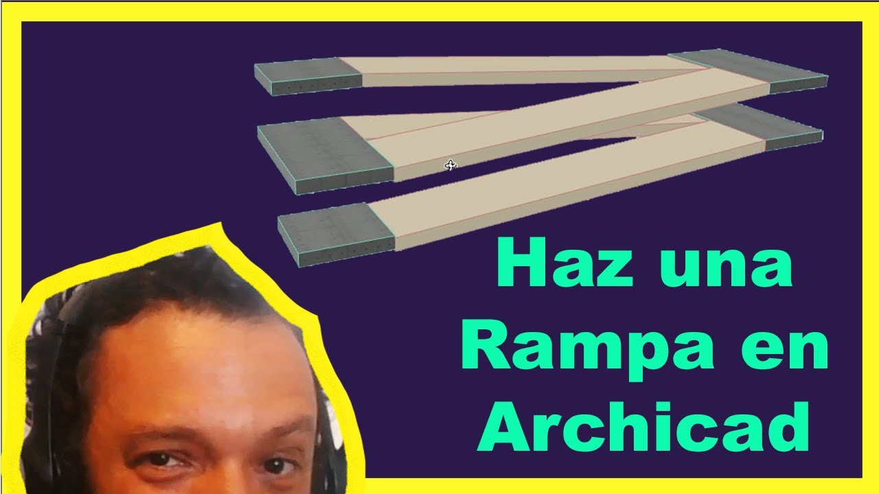 ✨✨✨ COMO HACER RAMPA en Archicad - Facil y rapidín ✨✨✨