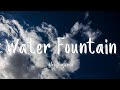 Alec Benjamin ~ Water Fountain (Lyrics/Vietsub)