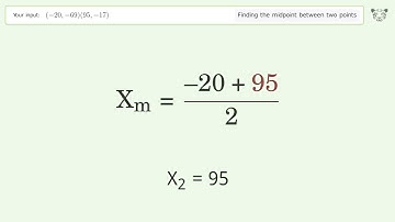 Find the midpoint between two points p1 (-20,-69) and p2 (95,-17): Step-by-Step Video Solution