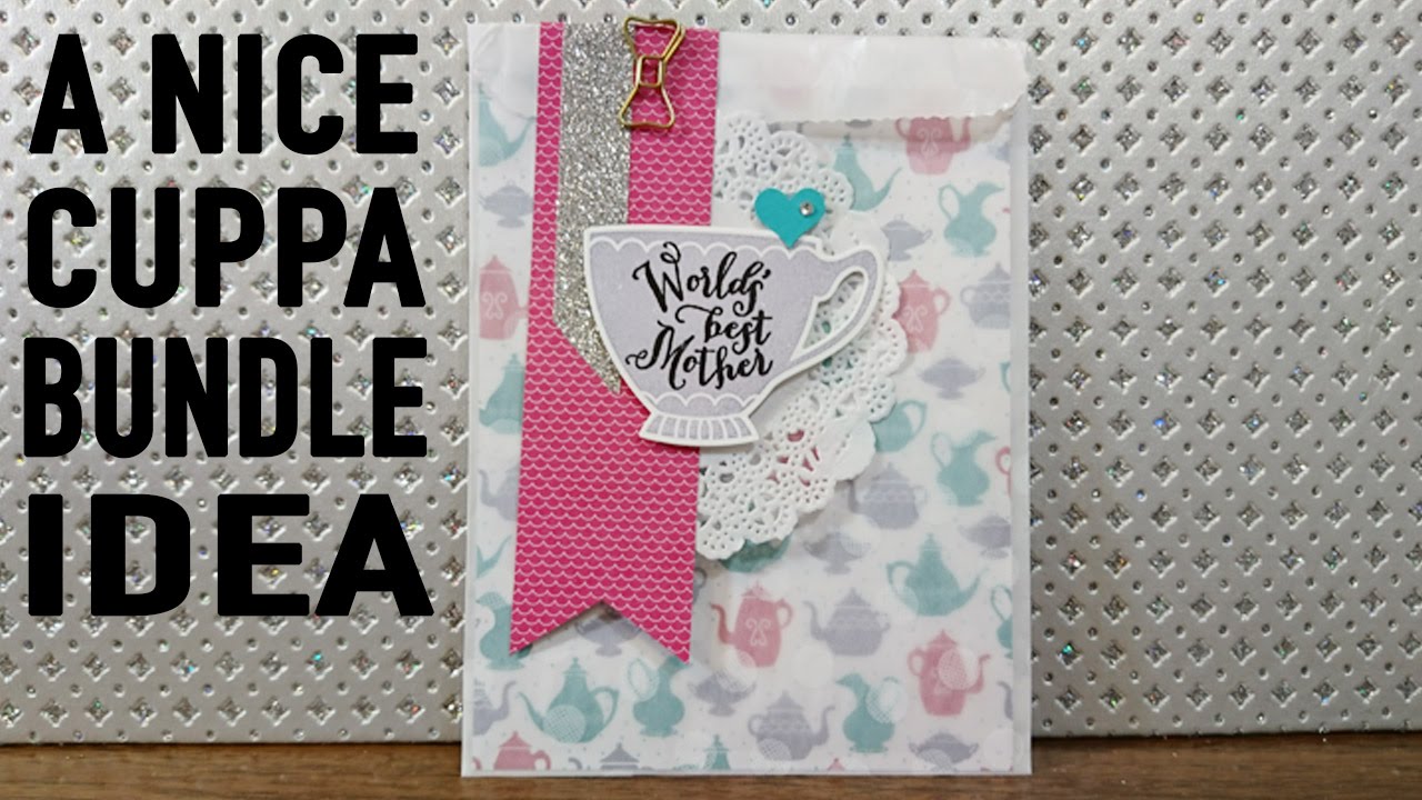 Stamping Jill - A Nice Cuppa Bundle Idea