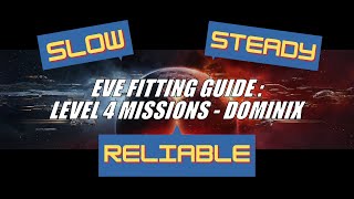 EVE Fitting Guide: L4 Security Missions  - Dominix