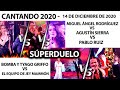 Cantando 2020 - Programa 14/12/20 - Tercera gala de #SúperDuelo ¡RECARGADO!