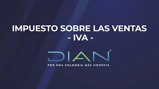 ¿Qué tanto conoces el Impuesto sobre las Ventas, IVA? 4/5  DIAN