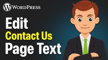 How To Edit/Customize Contact Us Text In Wordpress - Step By Step (2026 Guide)
