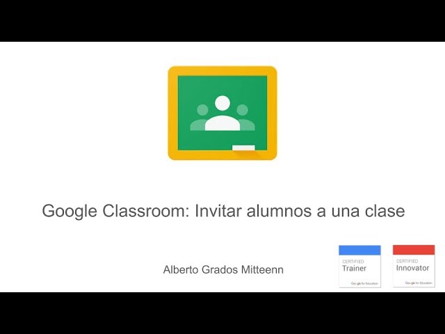 Google Classroom Invitar Alumnos A Una Clase Youtube