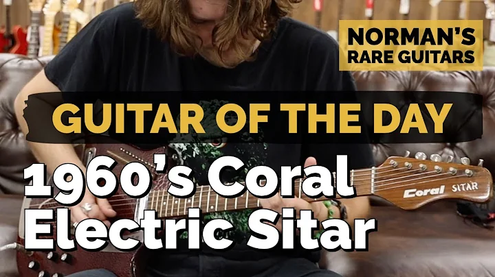 Guitar of the Day: 1960's Coral Electric Sitar | Norman's Rare Guitars