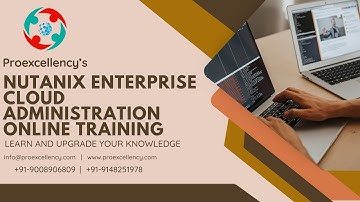 Learn Cloud Skills with Nutanix Enterprise Cloud Administration Online Training!!