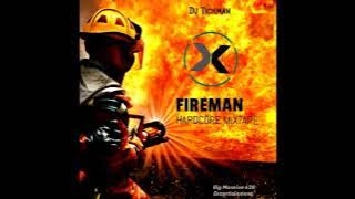 FIREMAN HARDCORE MIXTAPE MIX BY DJ TICHMAN (APRIL 2022)