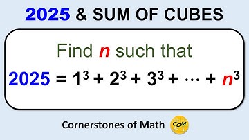 2025 Is The Sum of Consecutive Cubes. Up To Which Number?
