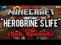 &quot;Herobrine&#39;s Life&quot; - Minecraft - &quot;Something Just Like This&quot; | (Sub.Español) | E7Fz