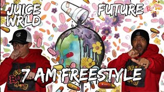 WHAT!! FUTURE FREESTYLES TOO?!?! | Future, Juice WRLD - 7 Am Freestyle Reaction