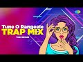 Tune o rangeele  trap mix  the hrishi  bollywood retro remix  romantic songs  hip hop beat