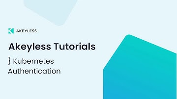 Kubernetes Authentication