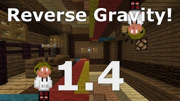 Reverse Gravity 1.4 Minecraft!