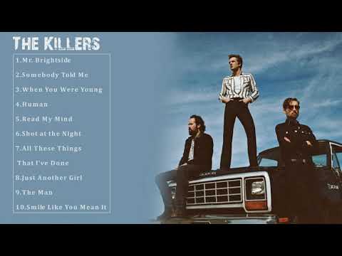 The Killers Best Songs   The Killers Greatest Hits   The Killers Full ALbum