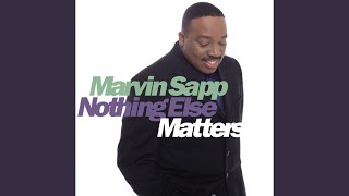 Watch Marvin Sapp Wont Let Go video