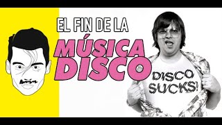 El Fin de la Música Disco