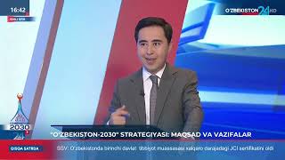 “O`zbekiston - 2030” strategiyasi: maqsad va vazifalar