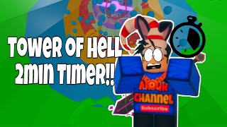 2 minute timer Tower of Hell - ROBLOX
