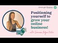 Positioning Yourself to Grow Your Online Business | Clever Girl Finance