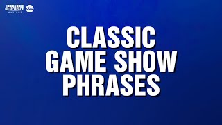 Classic Game Show Phrases | Category | JEOPARDY! screenshot 5