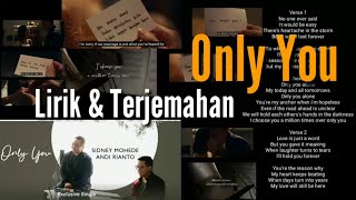 Only You Sidney Mohede Andi Rianto Dan Terjemahan And Translation