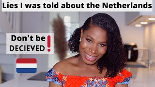 Dear Immigrants, Please don't believe these lies about the Netherlands