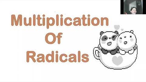 Math 9 Performance Task - Multiplication of Radicals