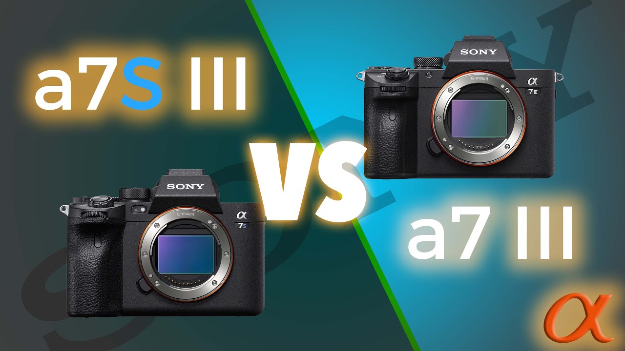 A7s Vs A7siii A7s Vs A7siii