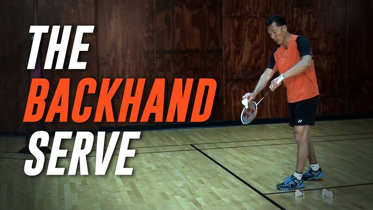 Badminton Tips - The Backhand Serve - Coach Andy Chong