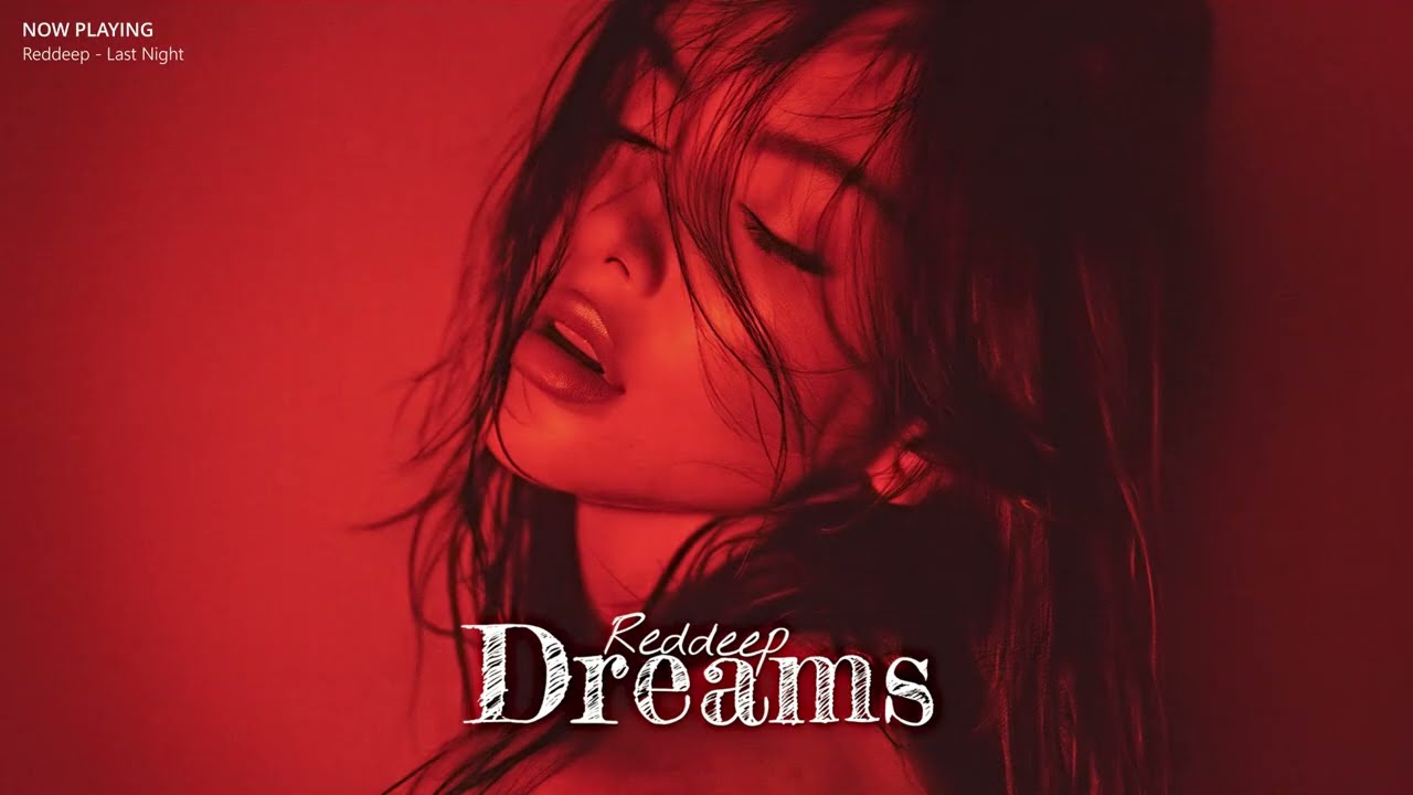Obejrzyj “Dreams” Deep House Album by REDDEEP w YouTube Obejrzyj “Dreams” Deep House Album by REDDEEP w YouTube