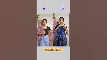 which Dupatta Hack is best A or B/#hacks #hack #dupatta #fashion #style #styling #shortvideo #shorts